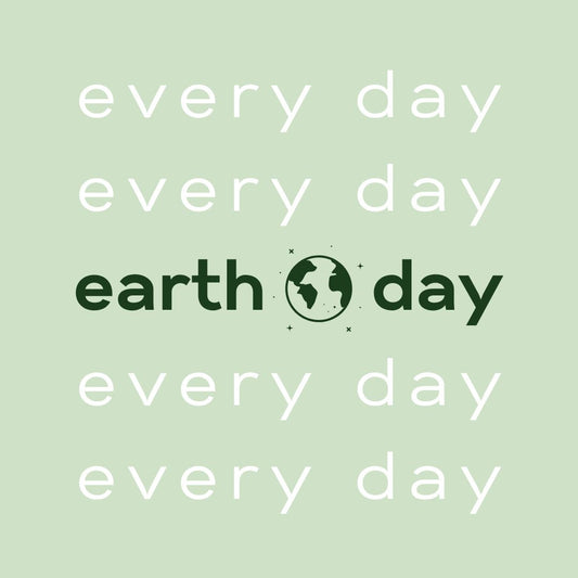 Earth Day Every Day: 3 Simple Ways to Care for the Planet